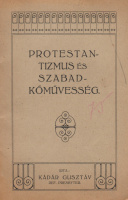 KÁDÁR GUSZTÁV: Protestantizmus és szabadkőművesség.