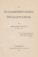 MIKLÓSSY ISTVÁN: A szabadkőművesség önleleplezése