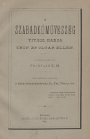 PACHTLER, G[EORG] M[ICHAEL]: A szabadkőművesség titkos harca trón és oltár ellen.