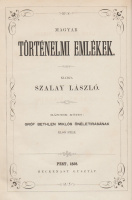 SZALAY LÁSZLÓ: Magyar Történelmi Emlékek