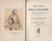 SZOKOLY VIKTOR: Mexiko Miksa császárig.
