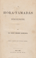 TELEKI DOMOKOS, ID. GRÓF: A Hóra-támadás története.
