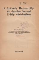 LÁSZLÓ JENŐ: A Székely Hadosztály és dandár harcai Erdély védelmében