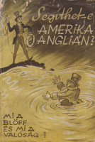 SEGÍTHET-E AMERIKA ANGLIÁN?