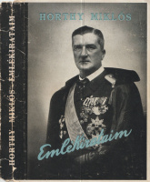 HORTHY MIKLÓS: Emlékirataim