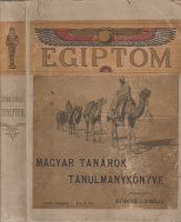 [KŐRÖSY] KŐRÖSI LÁSZLÓ (szerk.): Egyiptom