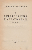 NADLER Herbert: A keleti és déli Kárpátokban. Vadásznapló.