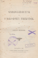 JANCSÓ BENEDEK: Szabadságharczunk és a dako-román törekvések.