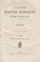 RÜSTOW, [WILHELM]: Az 1848-1849-diki magyar hadjárat története.