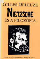 DELEUZE, Gilles: Nietzsche és a filozófia.