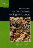 KARASSZON István: Az Ószövetség teológiai üzenete.