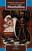 LE ROY LADURIE, Emmanuel: Montaillou, egy okszitán falu életrajza (1294-1324).