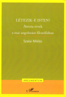 SZALAI Miklós: Létezik-e Isten? Ateista érvek a mai angolszász filozófiában.